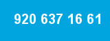 920 637 16 61
